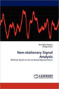 Non-Stationary Signal Analysis Ram Bilas Pachori Author