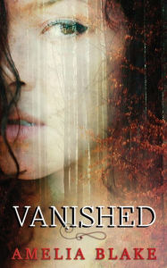 Vanished Amelia Blake Author
