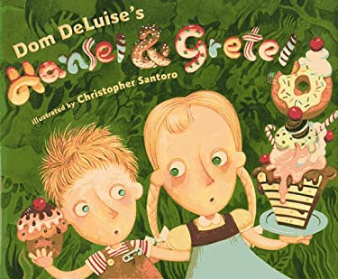 Hansel and Gretel by Dom DeLuise