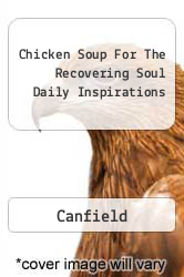 Chicken Soup For The Recovering Soul Daily Inspirations