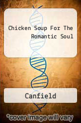 Chicken Soup For The Romantic Soul