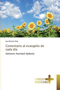 Comentario al evangelio de cada día José Ramón Díaz Author