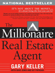 The Millionaire Real Estate Agent Gary Keller Author