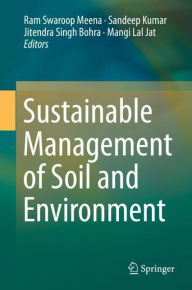 Sustainable Management of Soil and Environment Ram Swaroop Meena Editor