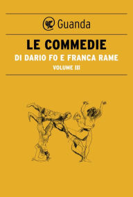 Le Commedie di Dario Fo Vol.3 Dario Fo Author