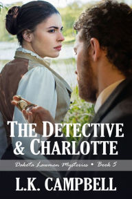 The Detective & Charlotte L.K. Campbell Author