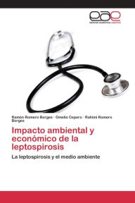 Impacto ambiental y económico de la leptospirosis Romero Borges Ramón Author