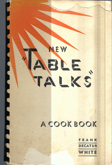 Hollywood California Antique New Table Talks Cookbook By Frank Decatur White Ca Favorite Gourmet Recipes Collectible Rare Local Cook Book