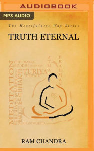 Truth Eternal Ram Chandra of Fatehgarh Author