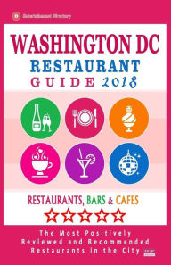 Washington DC Restaurant Guide 2018: Best Rated Restaurants in Washington DC - Restaurants, Bars and Cafes Recommended for Visitors - Guide 2018 Herbe