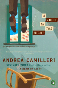 A Voice in the Night (Inspector Montalbano Series #20) Andrea Camilleri Author