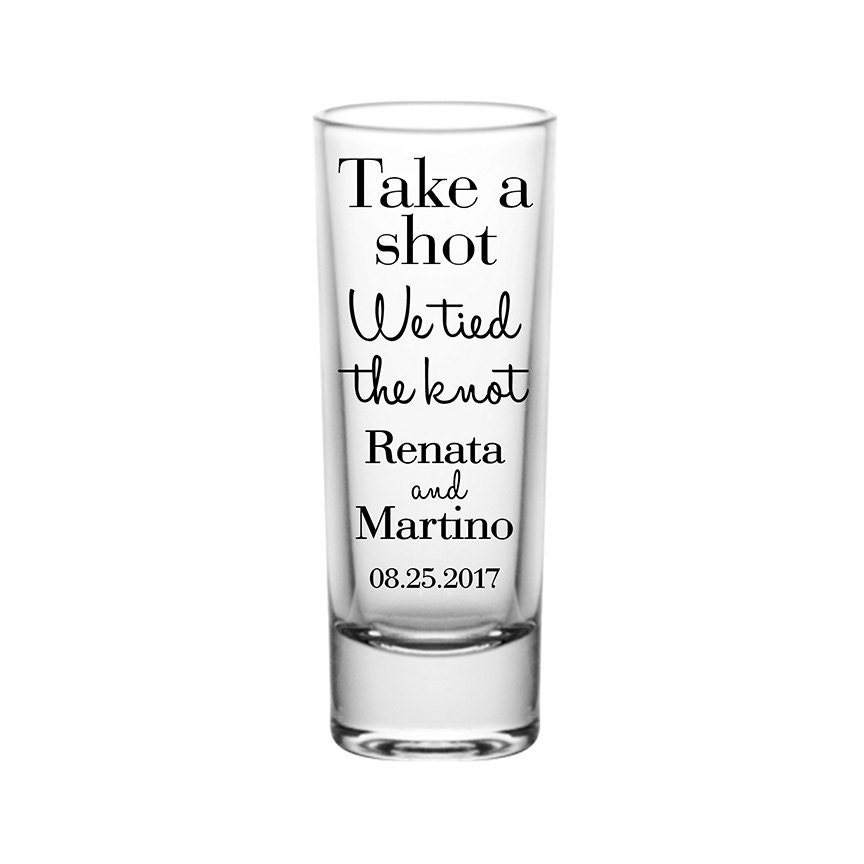 Tall Wedding Shot Glasses Personalized Favors Unique 2Oz Custom Take A We Tied The Knot 2A