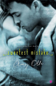 Sweetest Mistake Amy Olle Author