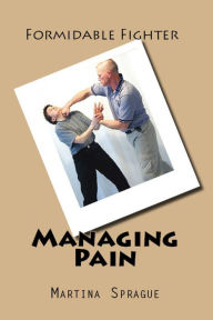 Managing Pain Martina Sprague Author