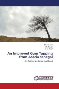 An Improved Gum Tapping from Acacia Senegal Ram Moola Author