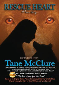 RESCUE HEART: A Love Story Tane McClure Arendts Author