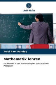 Mathematik lehren Tulsi Ram Pandey Author