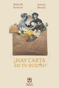 ¿Hay carta en tu buzón? Dulce María Ramón Author