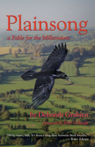 Plainsong: A Fable for the Millennium Deborah Grabien Author