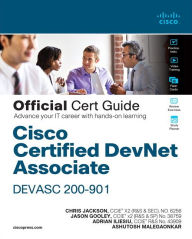 Cisco Certified DevNet Associate DEVASC 200-901 Official Cert Guide Chris Jackson Author