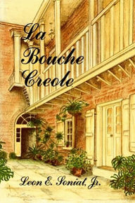 La Bouche Creole Jr. Soniat Author