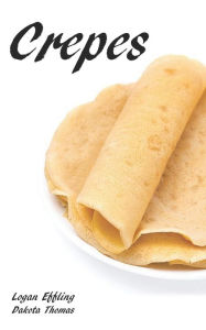 Crepes Logan Effling Author