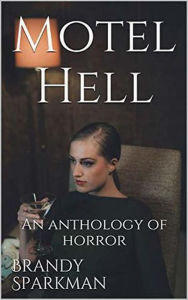 Motel Hell Brandy Sparkman Author