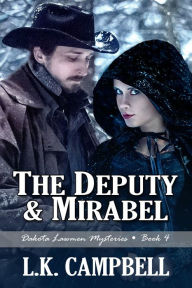 The Deputy & Mirabel L.K. Campbell Author