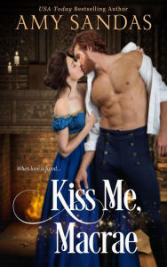 Kiss Me, Macrae Amy Sandas Author