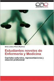 Estudiantes Noveles de Enfermeria y Medicina Silvia Leticia Pi Ero Ram Rez Author