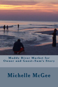 Owner and Guest- Sams Story Michelle McGee Author