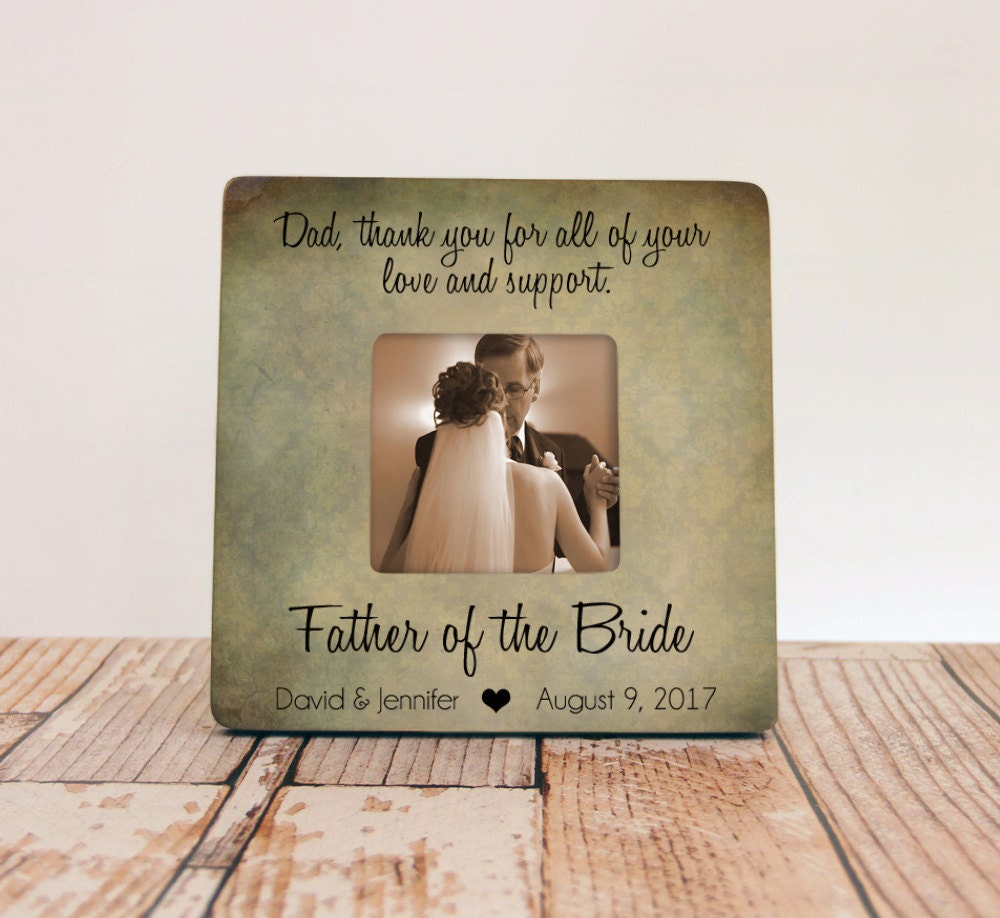 Thank You For All Of Your Love & Support Picture Frame, Father Of The Bride Wedding Gift