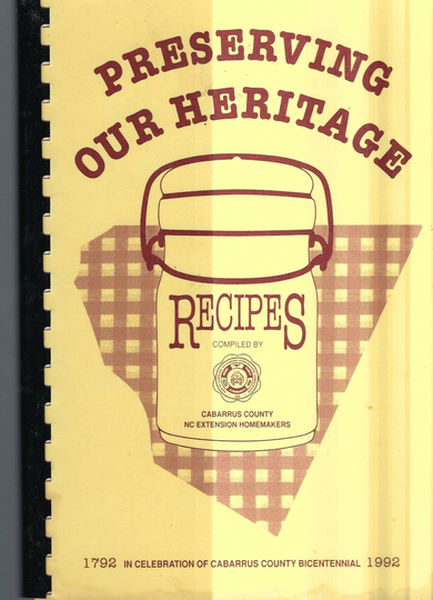 Concord North Carolina Vintage 1992 Cabarrus County Homemakers Preserving Our Heritage Cookbook Nc Community Collectible Rare Cook Book
