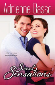 Sweet Sensations Adrienne Basso Author