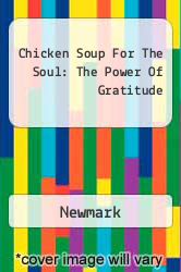 Chicken Soup For The Soul: The Power Of Gratitude