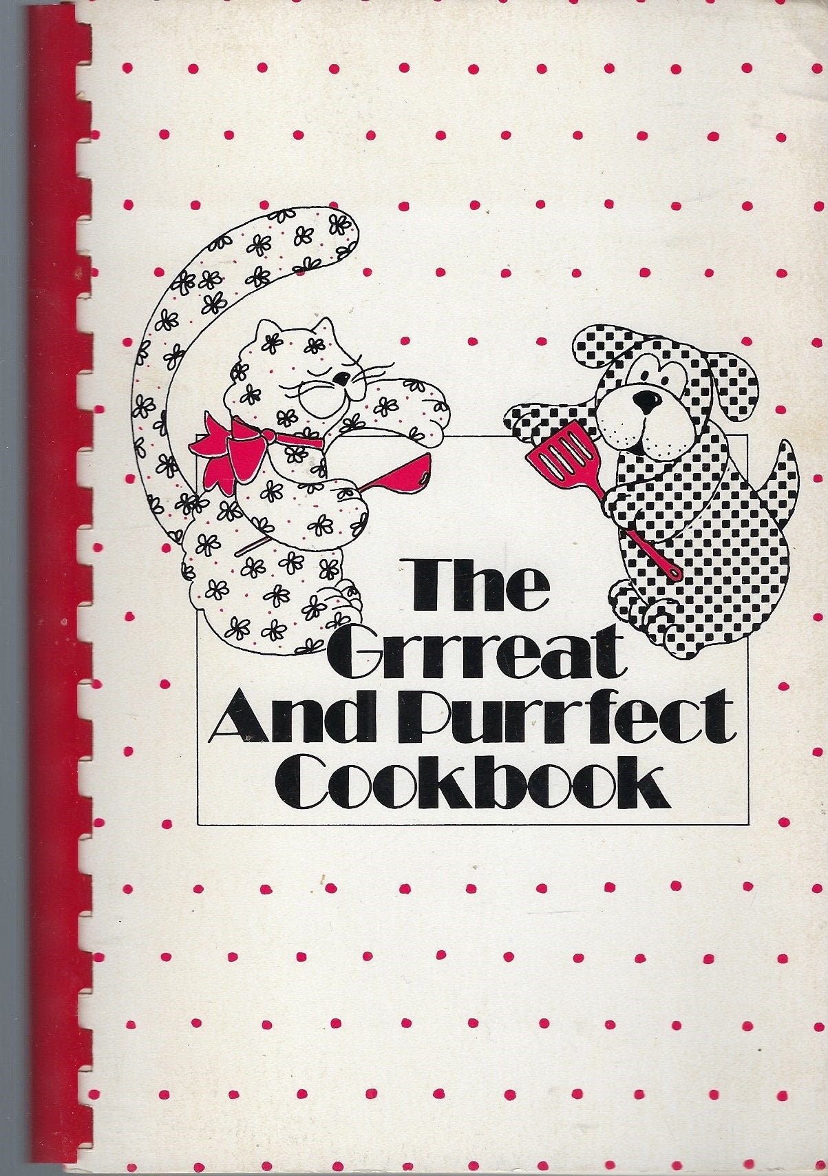 Pittsburgh Pennsylvania Vintage 1981 Animal Recue League The Grreat & Purrfect Cookbook Pa Community Favorite Recipes Rare Local Cook Book