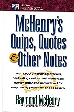 McHenry's Quips, Quotes and Other Notes by Raymond McHenry
