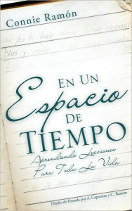 En Un Espacio De Tiempo Connie Ramón Author