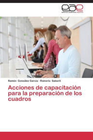 Acciones de capacitación para la preparación de los cuadros González García Ramón Author