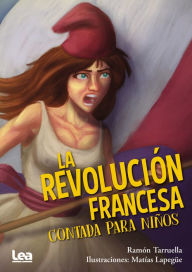 DELETE -La revolucion francesa contada para ni�os Ram Tarruella Author