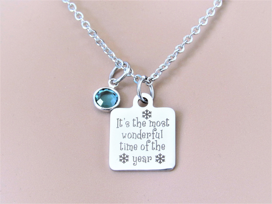 It's The Most Wonderful Time Of The Year Necklace With Birthstone, Winter Jewelry, Christmas Season, Holiday Necklace, Jewelry