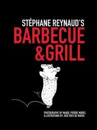 Stephane Reynaud's Barbecue & Grill Stephane Reynaud Author