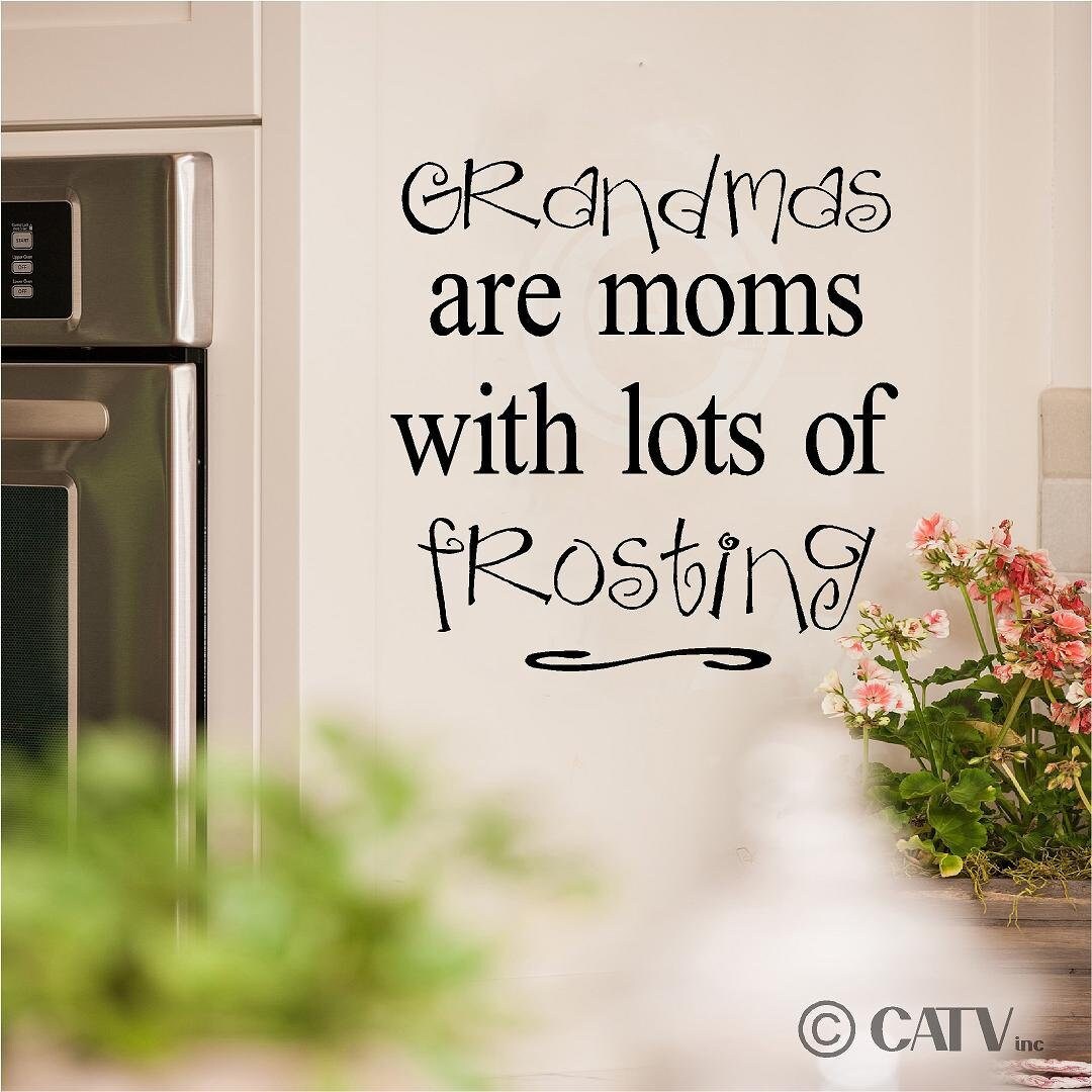 T46 - Grandmas Are Moms With Lots Of Frosting Vinyl Wall Art Decals Lettering Words Home Decor Sayings Quote Stickers