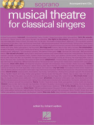 Musical Theatre for Classical Singers: Soprano, Accompaniment CDs Hal Leonard Corp. Created by