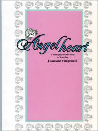 Angelheart JeanAnn Fitzgerald Author