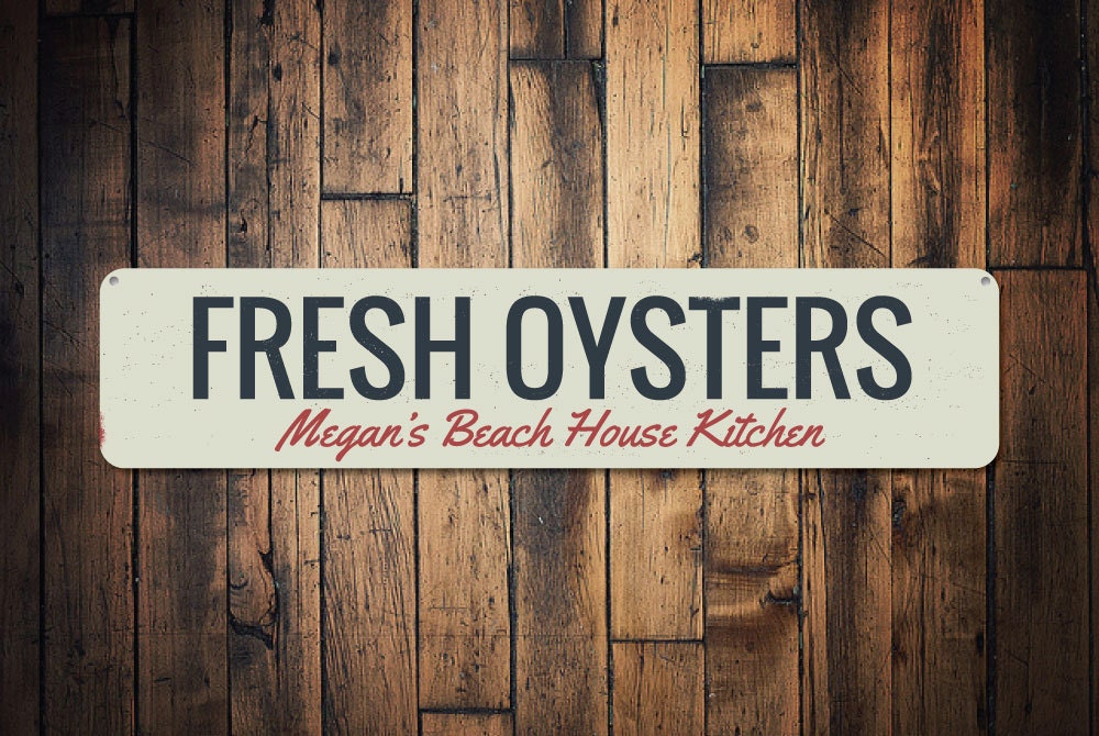 Fresh Oysters Sign, Personalized Cook Name Beach House Kitchen Custom Metal Seafood Decor - Quality Aluminum Oyster Signs