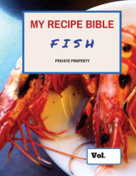 My Recipe Bible - Fish Matthias Mueller Author