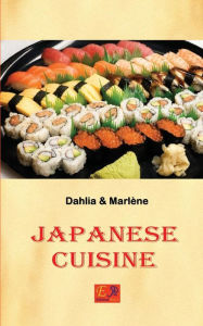 Japanese Cuisine Dahlia & Marlène Author