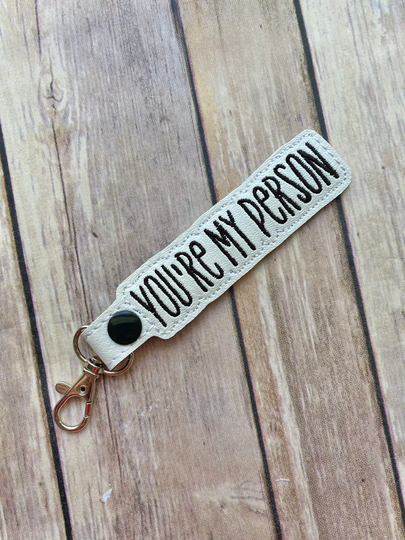 You're My Person Keychain Tag Lobster Clasp Swivel Snap Tab