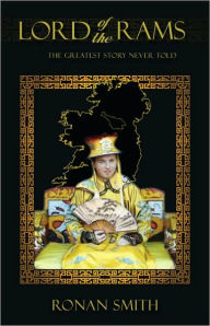Lord of the Rams: The Greatest Story Never Told Ronan Smith Author